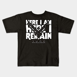 Here I Am Here I Remain - Dune Kids T-Shirt